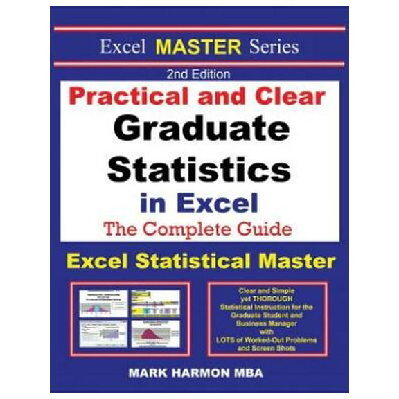 Practical and Clear Graduate Statistics in Excel - The Excel Statistical Master (Paperback)