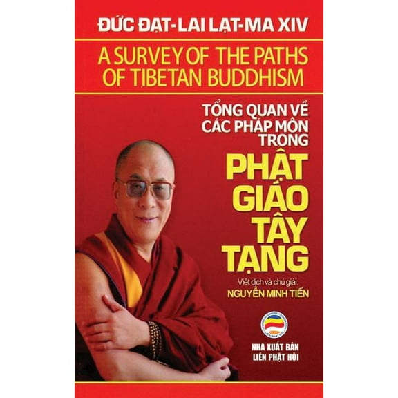 Tổng quan về các pháp môn trong Phật giáo Tây Tạng, (Paperback)