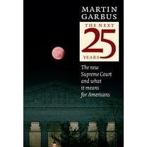 The Next 25 Years (Hardcover)