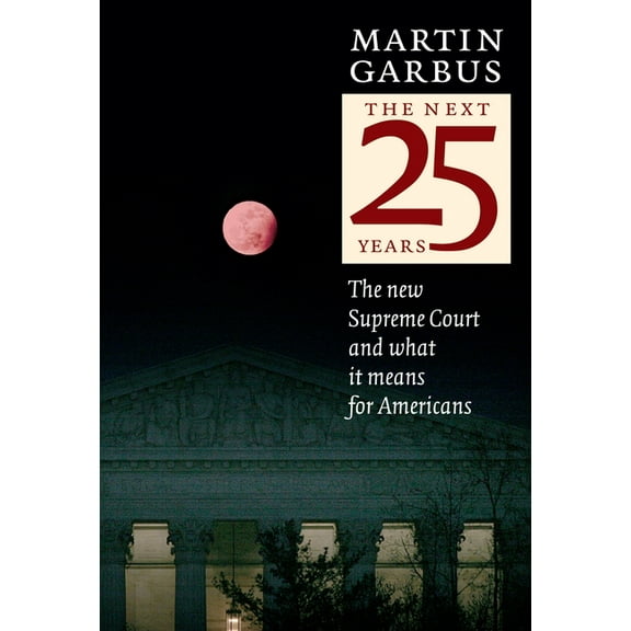 The Next 25 Years (Hardcover)