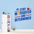thumbnail image 2 of Stay Motivated And Determined Resolute Persistent Driven Focused Quote Wall Art Sticker Designs Vinyl Stickers For Home House Walls Rooms Windows Bedroom Decoration Size (26x26 inch), 2 of 3
