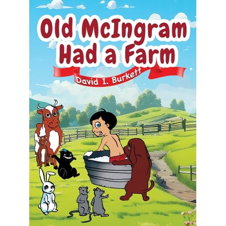 Old McIngram Had a Farm, (Hardcover)