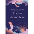 thumbnail image 1 of El pequeño libro del trabajo de sombras, 1 of 2