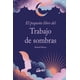 thumbnail image 1 of El pequeño libro del trabajo de sombras, 1 of 2