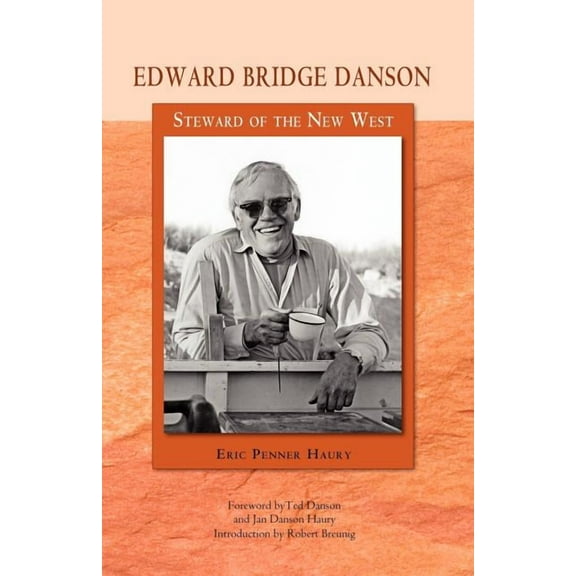 Edward Bridge Danson: Steward of the New West (Paperback)