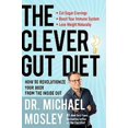 thumbnail image 1 of Clever Gut Diet, Michael Mosley Hardcover, 1 of 3