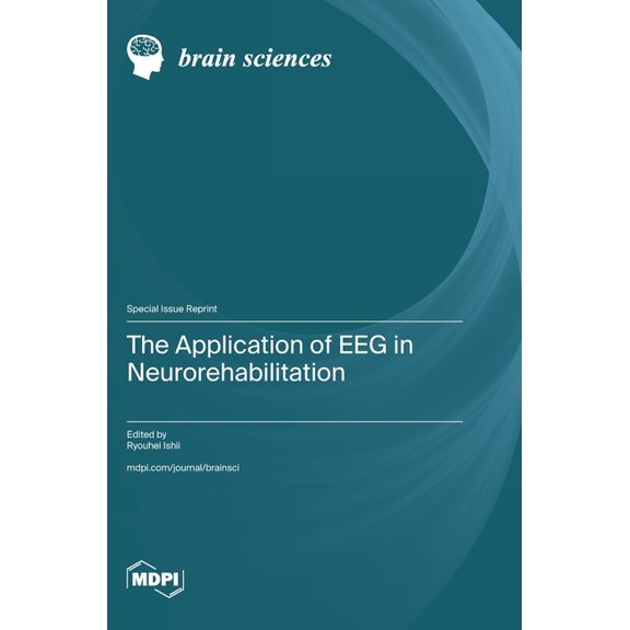 The Application of EEG in Neurorehabilitation, (Hardcover)