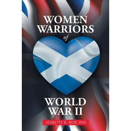 Women Warriors of Ww2