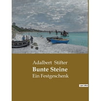 Bunte Steine: Ein Festgeschenk, (Paperback)