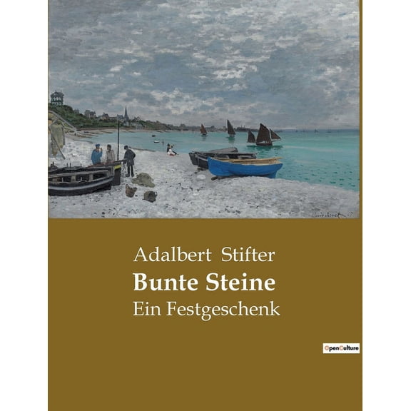 Bunte Steine: Ein Festgeschenk, (Paperback)