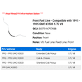 thumbnail image 2 of Front Fuel Line - Compatible with 1991 - 1995 GMC K3500 5.7L V8 1992 1993 1994, 2 of 2