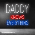 thumbnail image 2 of Glowneon Daddy Knows Everything Neon Sign, Quote Father's Day Led, 2 of 4