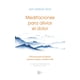 thumbnail image 1 of Libro Meditaciones Para Aliviar El Dolor Tapa Blanda, Autor Jon Kabatzinn, Editorial Editorial Kairos, 1 of 2