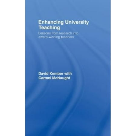Enhancing University Teaching: Lessons from Research Into Award-Winning (Youth Development In Football Lessons From The World's Best Academies)
