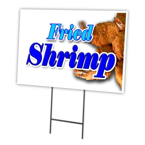 SignMission C-1824-DS-Fried Shrimp 18 x 24 in. Yard Sign & Stake - Fried Shrimp