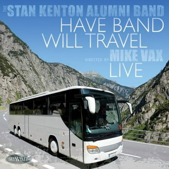 The Stan Kenton Alumni Band - Have Band Will Travel - Jazz - CD