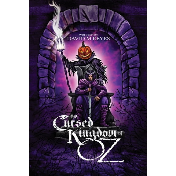The New Oz Chronicles The Cursed Kingdom of Oz: Founded on and Continuing the Famous Oz Stories by L. Frank Baum, Book 5, (Paperback)