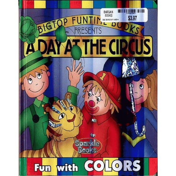 Pre-Owned Day At the Circus, A (Bigtop Funtime Books) (Hardcover) 1897533942 9781897533949
