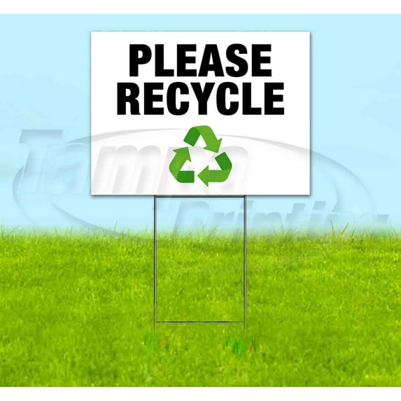 Please Recycle (18" x 24") Yard Sign, Includes Metal Step Stake