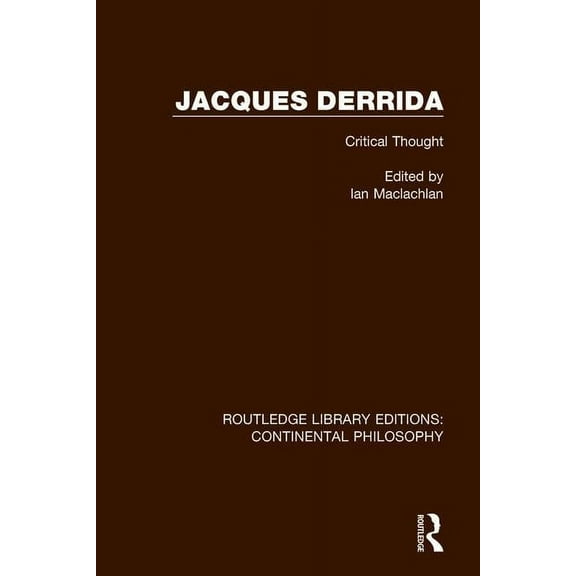 Routledge Library Editions: Continental  Jacques Derrida, (Paperback)