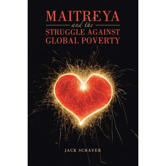 Maitreya and the Struggle Against Global Poverty (Paperback)