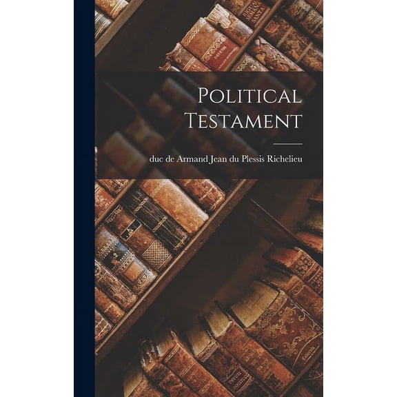 Political Testament, (Hardcover)
