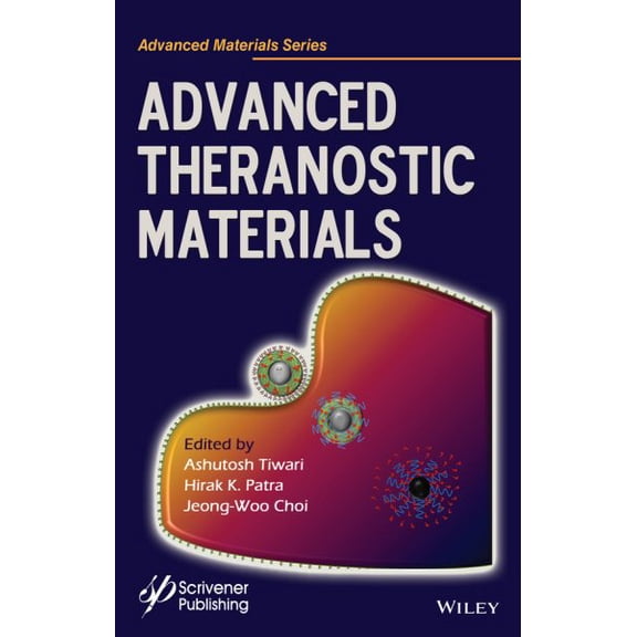 Pre-Owned Advanced Material: Advanced Theranostic Materials (Hardcover)