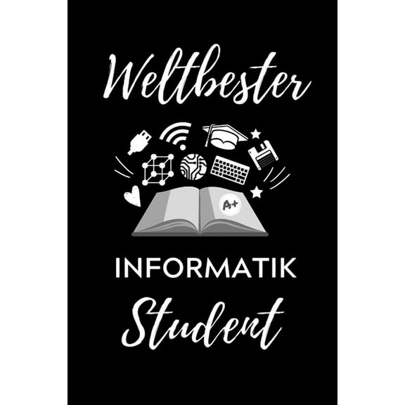 Weltbester Informatik Student: A5 Geschenkbuch PUNKTIERT für Informatik Studenten - Programmierer - Geschenkidee Abitur Schulabschluss - Vorlesungsbeginn - Studium - Erstis (Paperback)