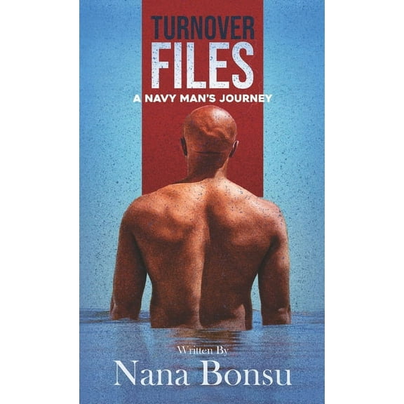 Turnover Files: A Navy Man's Journey (Hardcover)(Large Print)