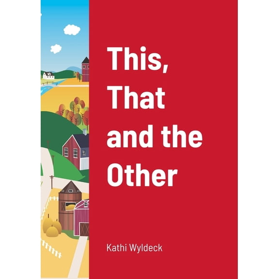 This, That and the Other, (Paperback)