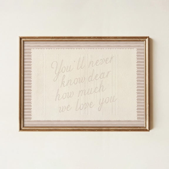 Youll Never Know Dear Poster, Neutral Striped Girls Nursery Decor