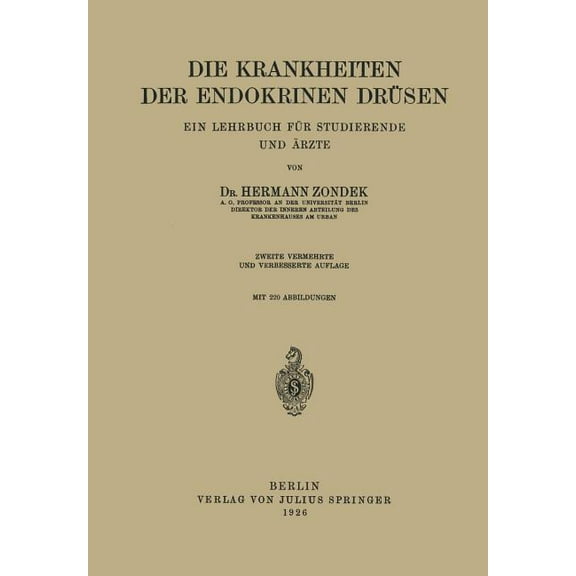 Die Krankheiten Der Endokrinen DrÃ¼sen: Ein Lehrbuch FÃ¼r Studierende Und Ãrzte, (Paperback)