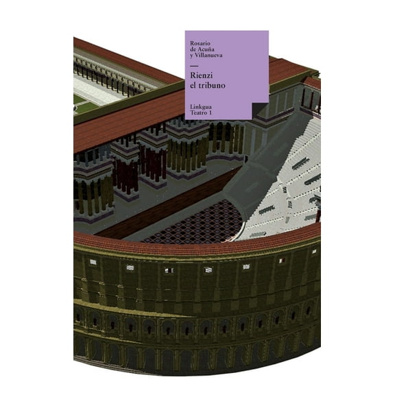 Teatro Rienzi el tribuno, Book 1, (Hardcover)