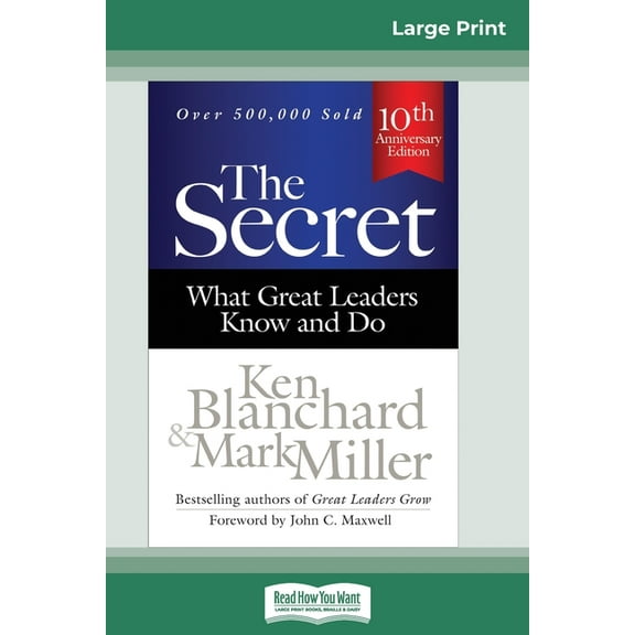 The Secret: What Great Leaders Know and Do (Third Edition) (16pt Large Print Edition), (Paperback)