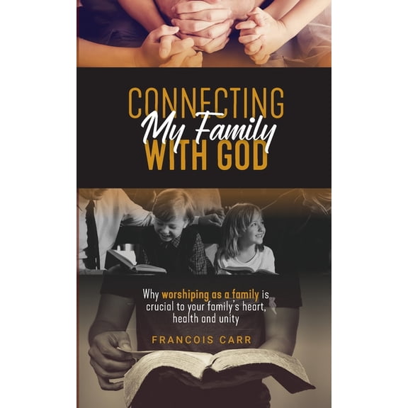 Connecting My Family with God, (Paperback)