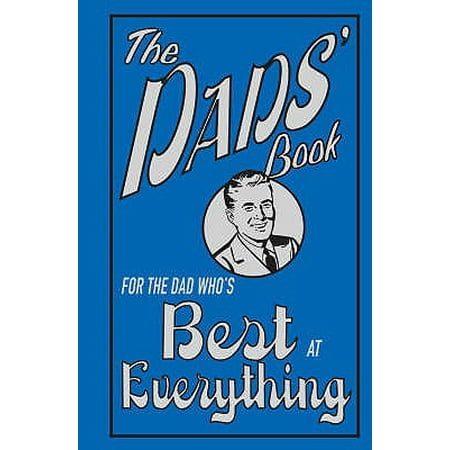 The Dads' Book: For The Dad Who's Best At Everythi, Michael