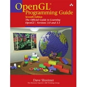 OpenGL Programming Guide: The Official Guide to Learning OpenGL, Versions 3.0 and 3.1 [Paperback - Used]