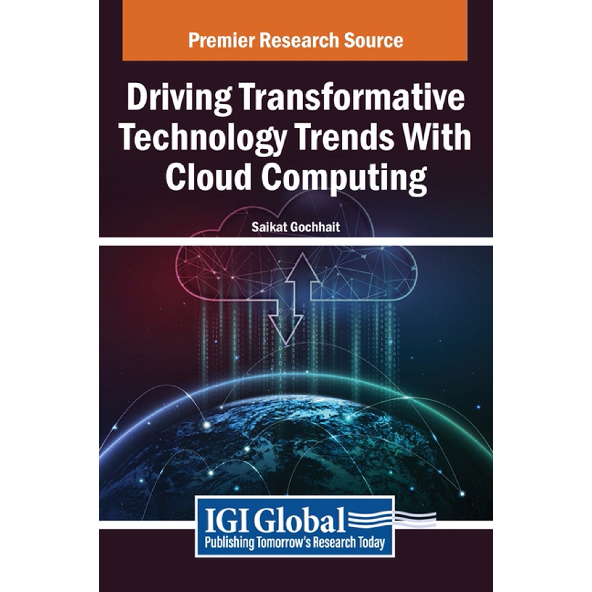 Driving Transformative Technology Trends With Cloud Computing, (Hardcover)
