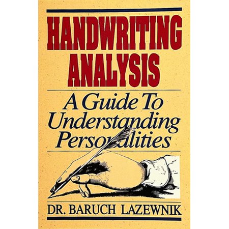 Handwriting Analysis: A Guide to Understanding Personalities [Paperback - Used]