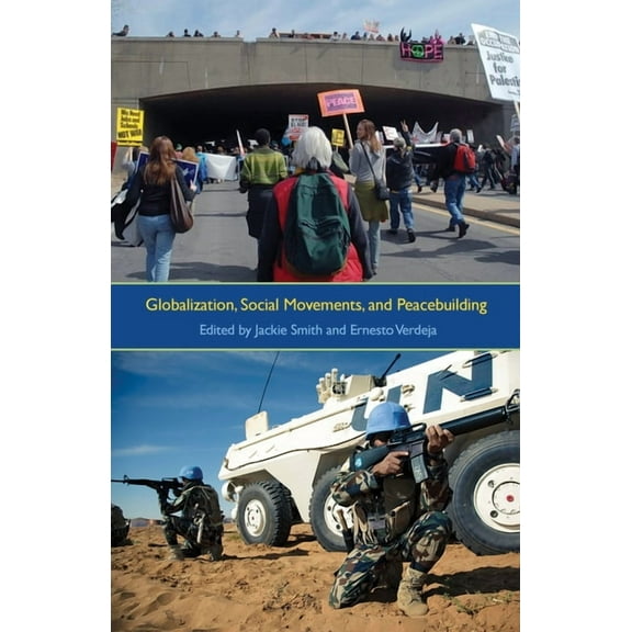 Syracuse Studies on Peace and Conflict R Globalization, Social Movements, and Peacebuilding, (Hardcover)