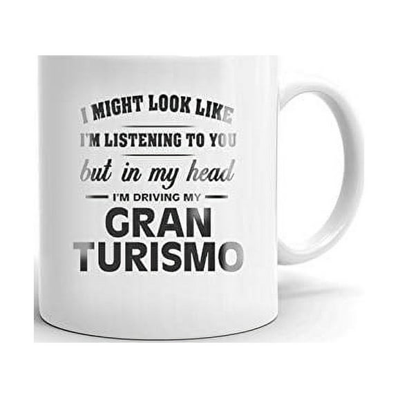 I'm Driving My MASERATI GRANTURISMO Coffee Tea Ceramic Mug Office Work Cup Gift 11 oz