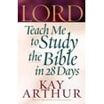 thumbnail image 1 of Pre-Owned Lord, Teach Me to Study the Bible in 28 Days (Paperback) by Kay Arthur, 1 of 1