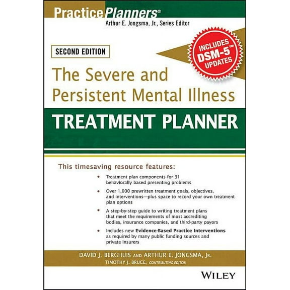 PracticePlanners The Severe and Persistent Mental Illness Treatment Planner, (Paperback)