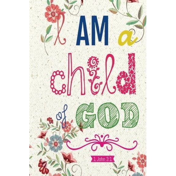 Pre-Owned I am a child of God: Christian Kid Journal Note Book Lined (6" x 9"), Christian Art Gifts Blank Lined book 132 pages Vol 5: Volume 5 (Christian ... Bible Study Paperback