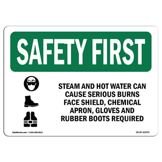 SignMission OS-SF-A-1218-L-10979 12 x 18 in. OSHA Safety First Sign - Steam & Hot Water Can Cause with Symbol
