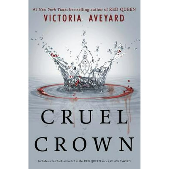 Pre-Owned Cruel Crown (Paperback 9780062435347) by Victoria Aveyard