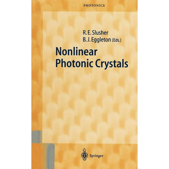 Springer Photonics Nonlinear Photonic Crystals, Book 10, (Hardcover)