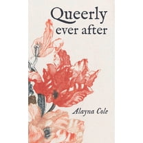 Queerly Ever After, (Paperback)