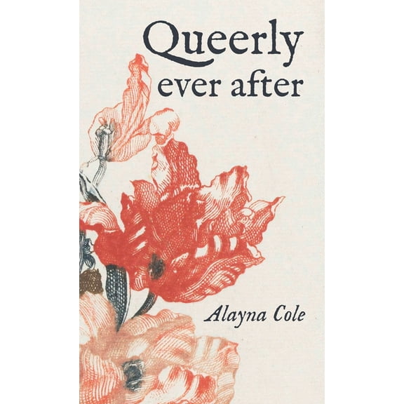 Queerly Ever After, (Paperback)