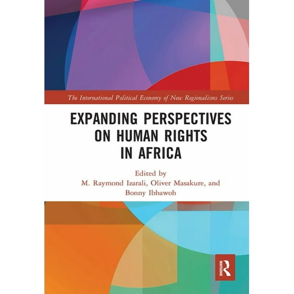 New Regionalisms Expanding Perspectives on Human Rights in Africa, (Paperback)